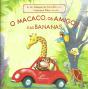 O Macaco, os Amigos e as Bananas - Preview