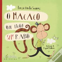 O Macaco Que Ficou Sem Rabo