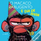 O Macaco Rabugento - É Dia de Festa!