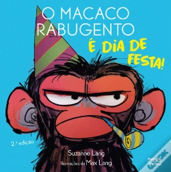 Capa do artigo O Macaco Rabugento - É Dia de Festa!