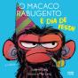 O Macaco Rabugento - É Dia de Festa! - Preview