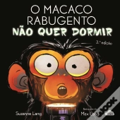 O Macaco Rabugento Não Quer Dormir
