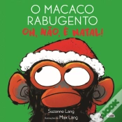Capa do artigo O Macaco Rabugento - Oh, Não, é Natal!