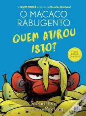 Capa do artigo O Macaco Rabugento - Quem Atirou Isto?