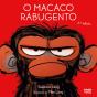 O Macaco Rabugento - Preview