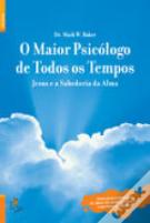 O Maior Psicólogo de Todos os Tempos