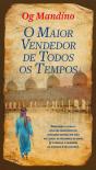 O Maior Vendedor de Todos Os Tempos - Preview