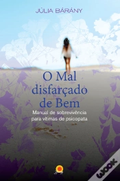 Capa do artigo O Mal Disfarçado De Bem