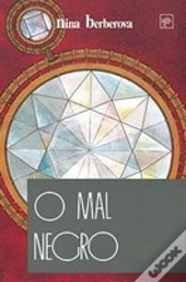 O Mal Negro