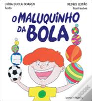 O Maluquinho da Bola