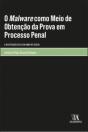O Malware como Meio de Obtenção de Prova em Processo Penal - Preview