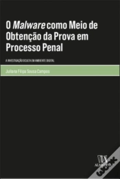 Capa do artigo O Malware como Meio de Obtenção de Prova em Processo Penal