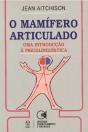 O Mamífero Articulado - Preview