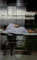 O Manicómio Dr. Heribaldo Raposo