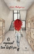 O Manual da Tua História
