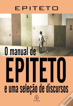 Capa do artigo O Manual De Epiteto E Uma Seleção De Discursos