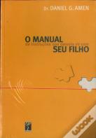 O Manual de Instruções que Deveria Vir com o Seu Filho