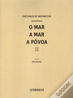 O Mar a Mar a Póvoa - II