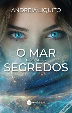 Capa do artigo O Mar e os Seus Segredos