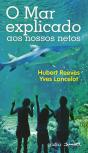 O Mar Explicado aos Nossos Netos - Preview