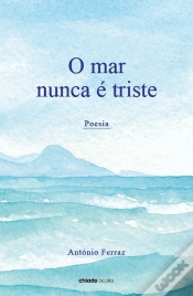 Capa do artigo O Mar Nunca é Triste