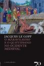 O Maravilhoso e o Quotidiano no Ocidente Medieval - Preview