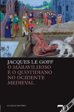 Capa do artigo O Maravilhoso e o Quotidiano no Ocidente Medieval
