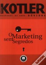 O Marketing Sem Segredos
