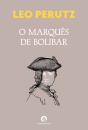 O Marquês de Bolibar - Preview