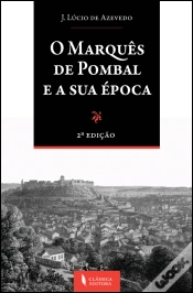 Capa do artigo O Marquês de Pombal e a Sua Época