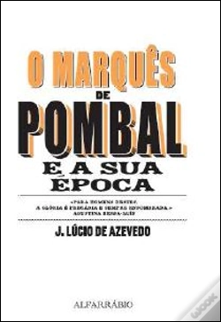 Capa do artigo O Marquês de Pombal e a Sua Época