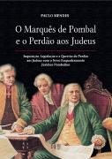O Marquês de Pombal e o Perdão aos Judeus
