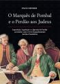 O Marquês de Pombal e o Perdão aos Judeus - Preview
