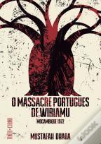 O Massacre Português de Wiriamu