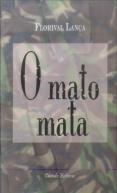O Mato Mata