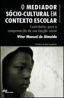 O Mediador Socio-Cultural em Contexto