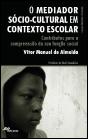 O Mediador Socio-Cultural em Contexto - Preview