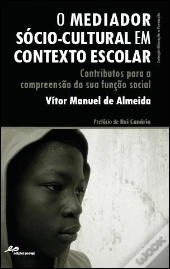O Mediador Socio-Cultural em Contexto