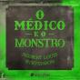 O Médico E O Monstro - Preview