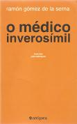 O Médico Inverosímil