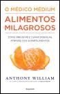 O Médico Médium: Alimentos Milagrosos - Preview