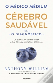 Capa do artigo O Médico Médium: Cérebro Saudável - O Diagnóstico