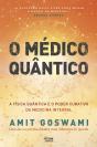 O Médico Quântico - Preview