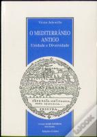 O Mediterrâneo Antigo  - Unidade e Diversidade