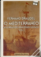 O Mediterrâneo e o Mundo Mediterrânico  I