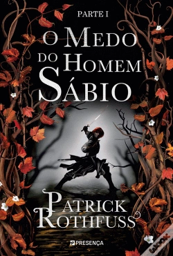 Capa do artigo O Medo do Homem Sábio - Parte I