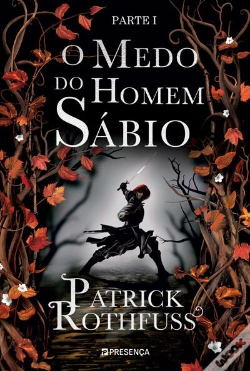 Capa do artigo O Medo do Homem Sábio - Parte I