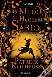 Capa do artigo O Medo do Homem Sábio - Parte II