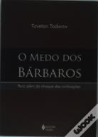 O Medo dos Bárbaros