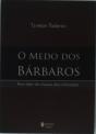 O Medo dos Bárbaros - Preview